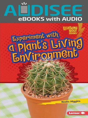 cover image of Experiment with a Plant's Living Environment